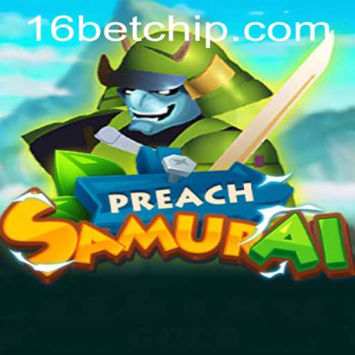 Exploring the World of PreachSamurai: A Modern Adventure